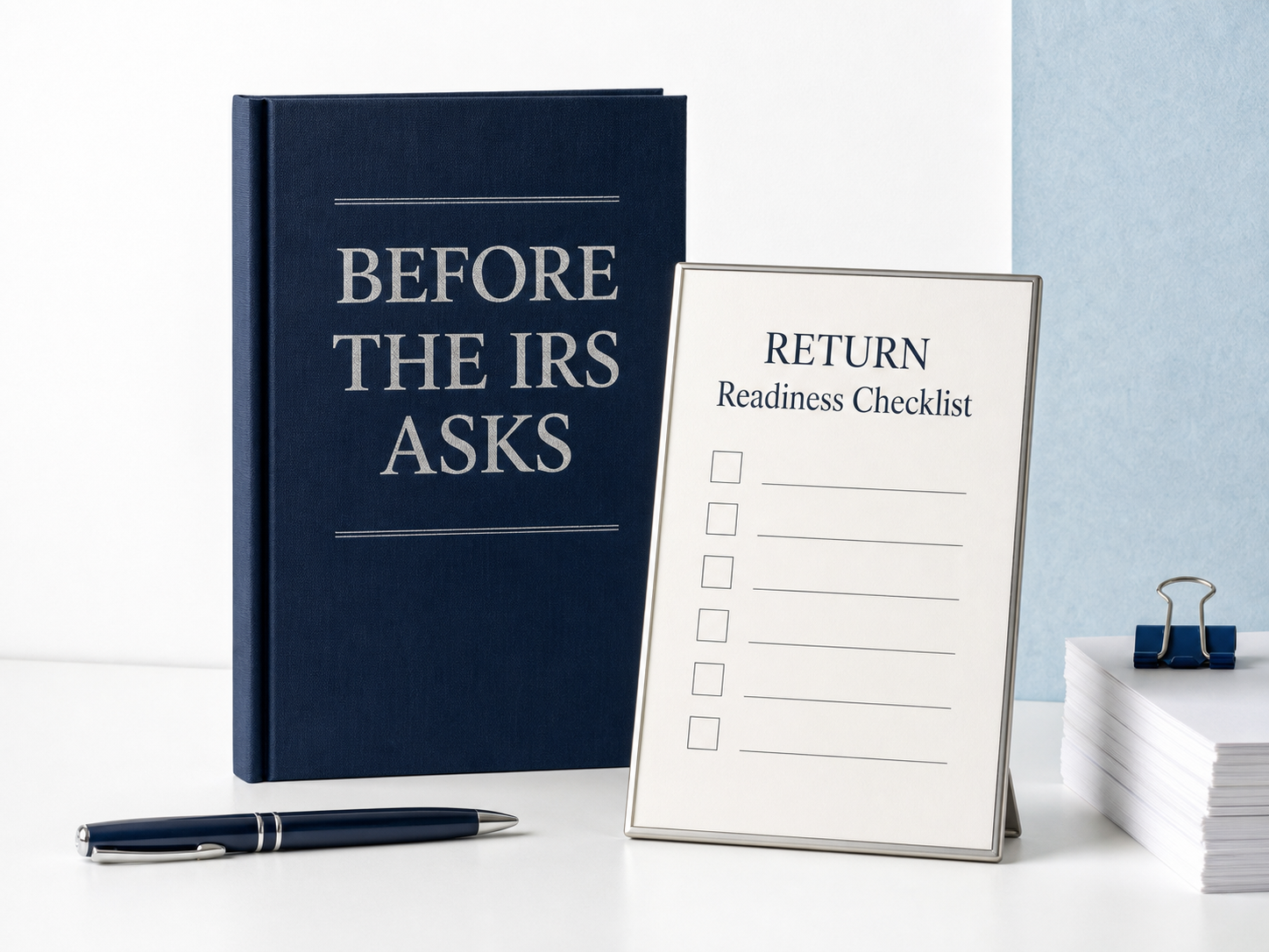 Before the IRS Asks book and RETURN Readiness Checklist